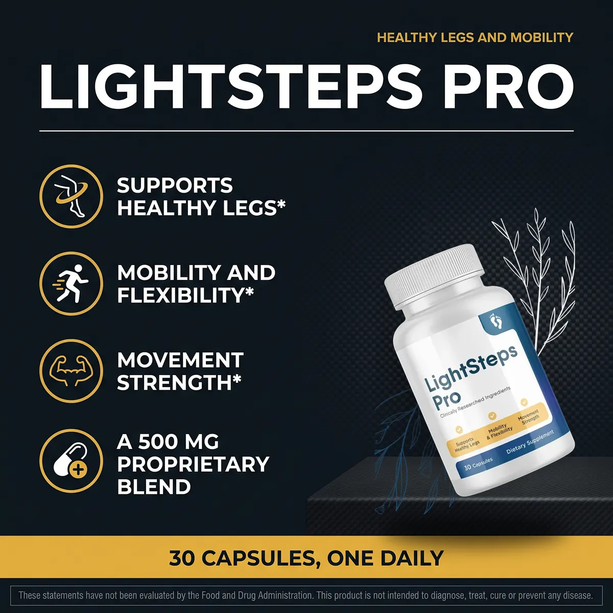 LightSteps Pro supports healthy legs, mobility and flexibility, and movement strength