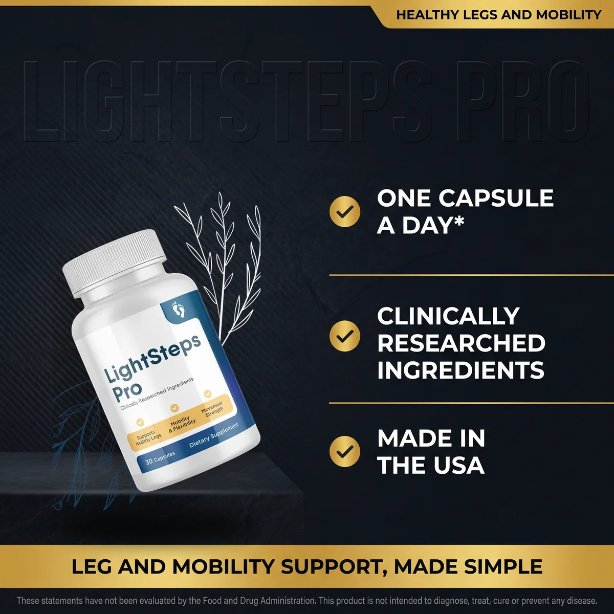 Why LightSteps Pro: one capsule a day, clinically researched ingredients, made in the USA